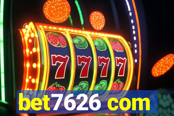 bet7626 com